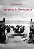 Lo sbarco in Normandia (eBook, ePUB)