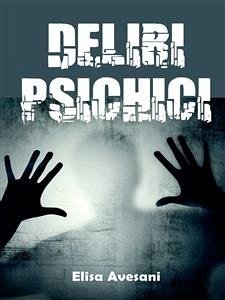 Cover Deliri Psichici (eBook, ePUB)