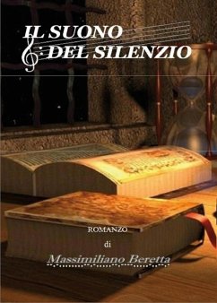 Il suono del silenzio (eBook, ePUB) - Beretta, Massimiliano