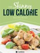 The Skinny Low Calorie Meal Recipe Book... - Bild 1