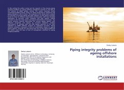Piping integrity problems of ageing offshore installations