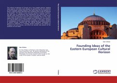 Founding Ideas of the Eastern European Cultural Horizon - Chitoiu, Dan