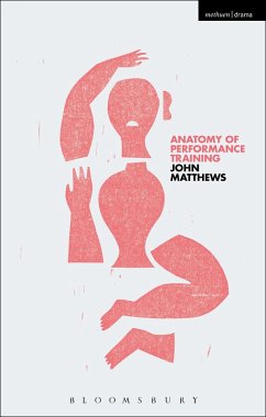 Anatomy of Performance Training (eBook, ePUB) - Matthews, John