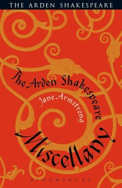 The Arden Shakespeare Miscellany (eBook, PDF) - Armstrong, Jane