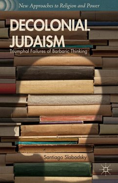 Decolonial Judaism (eBook, PDF) - Slabodsky, S.