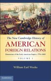 New Cambridge History of American Foreign Relations: Volume 1, Dimensions of the Early American Empire, 1754-1865 (eBook, PDF)