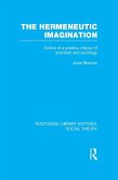 The Hermeneutic Imagination (RLE Social Theory) (eBook, ePUB)