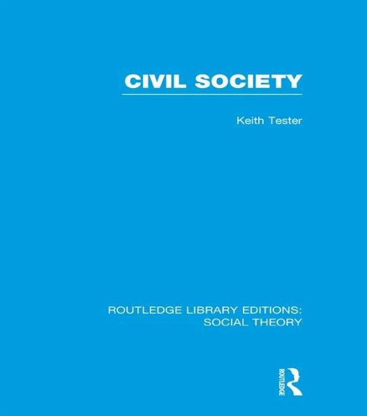 Civil Society (RLE Social Theory) (eBook, PDF)