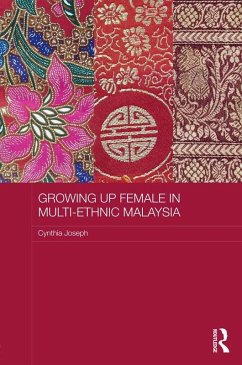 Growing up Female in Multi-Ethnic Malaysia (eBook, ePUB) - Joseph, Cynthia