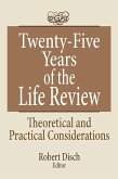 Twenty-Five Years of the Life Review (eBook, ePUB)