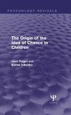 The Origin of the Idea of Chance in Children (Psychology Revivals) (eBook, ePUB)