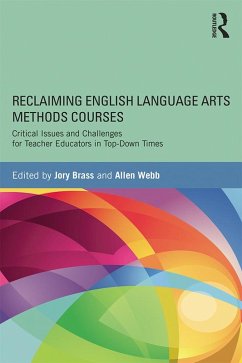 Reclaiming English Language Arts Methods Courses (eBook, PDF)
