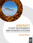 Aircraft Flight Instruments and Guidance Systems (eBook, PDF)