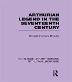 Arthurian Legend in the Seventeenth Century (eBook, ePUB)