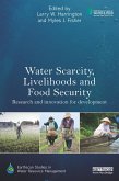 Water Scarcity, Livelihoods and Food Security (eBook, ePUB)