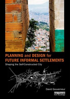 Planning and Design for Future Informal Settlements (eBook, PDF) - Gouverneur, David