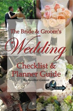 The Bride & Groom's Wedding Checklist & Planner Guide (eBook, ePUB) - Grenier, Heather