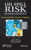 Oil Spill Risk Management (eBook, ePUB)