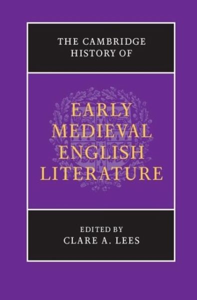 Cambridge History of Early Medieval English Literature (eBook, PDF)