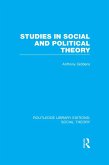 Studies in Social and Political Theory (RLE Social Theory) (eBook, PDF)