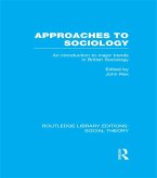 Approaches to Sociology (RLE Social Theory) (eBook, PDF)