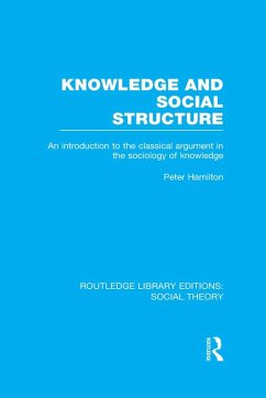 Knowledge and Social Structure (RLE Social Theory) (eBook, ePUB) - Hamilton, Peter