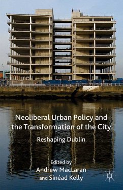 Neoliberal Urban Policy and the Transformation of the City (eBook, PDF)