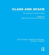 Class and Space (RLE Social Theory)... - Bild 1