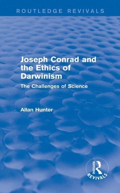 Joseph Conrad and the Ethics of Darwinism (Routledge Revivals) (eBook, ePUB) - Hunter, Allan