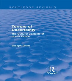 Terrors of Uncertainty (Routledge Revivals) (eBook, PDF) - Grixti, Joseph