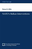 NATO's Balkan Interventions (eBook, ePUB)