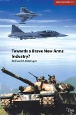 Towards a Brave New Arms Industry? (eBook, ePUB)
