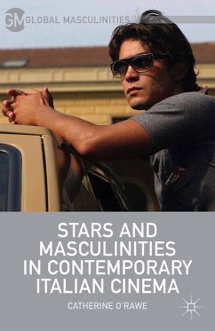 Stars and Masculinities in Contemporary Italian Cinema (eBook, PDF) - O'Rawe, C.