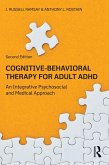 Cognitive Behavioral Therapy for Adult ADHD (eBook, PDF)