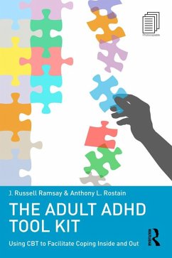 The Adult ADHD Tool Kit (eBook, ePUB) - Ramsay, J. Russell; Rostain, Anthony L.