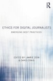 Ethics for Digital Journalists (eBook, ePUB)
