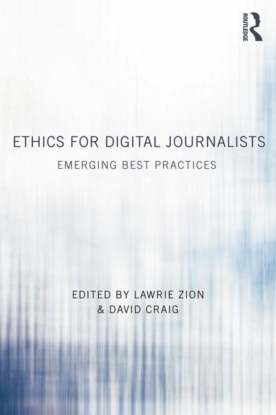 Ethics for Digital Journalists (eBook, ePUB)