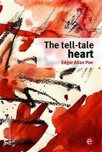 The tell-tale heart (eBook, PDF) - Allan Poe, Edgar