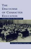 The Discourse of Character Education (eBook, ePUB)