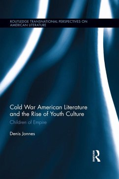 Cover Cold War American Literature and the Rise of Youth Culture (eBook, PDF)
