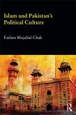 Islam and Pakistan's Political Culture (eBook, PDF) Islam and Pakistan's Political Culture (eBook, PDF)