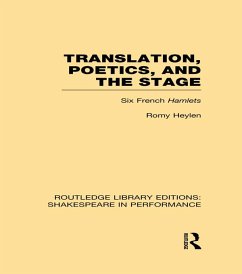 Translation, Poetics, and the Stage (eBook, ePUB) - Heylen, Romy