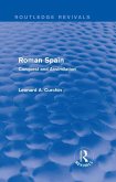 Roman Spain (Routledge Revivals) (eBook, ePUB) Roman Spain (Routledge Revivals) (eBook, ePUB)