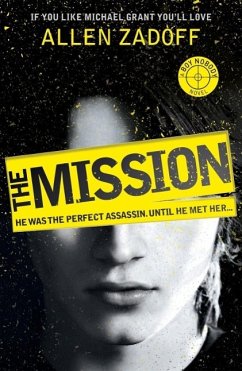 The Mission (eBook, ePUB) - Zadoff, Allen