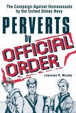 Perverts by Official Order (eBook, PDF)