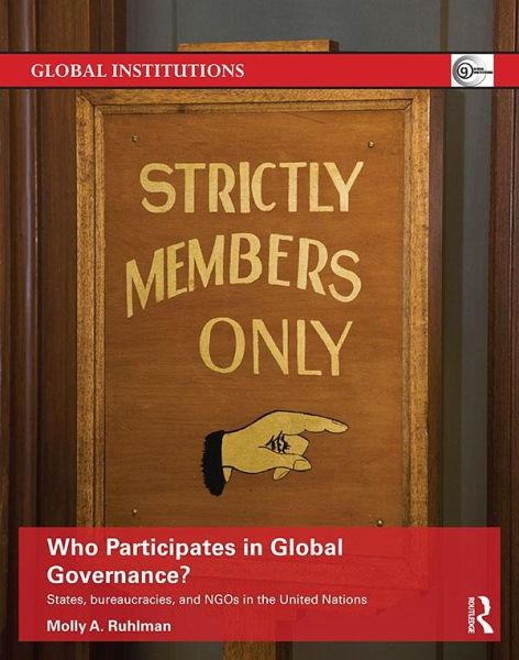 Who Participates in Global Governance? (eBook, PDF) Who Participates in Global Governance? (eBook, PDF)