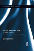 African Americans and Homeschooling (eBook, ePUB)
