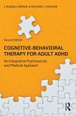 Cognitive Behavioral Therapy for Adult ADHD (eBook, ePUB)