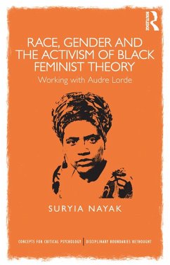 Race, Gender and the Activism of Black Feminist Theory (eBook, ePUB) - Nayak, Suryia