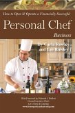 How to Open & Operate a Financially Successful Personal Chef Business (eBook, ePUB)
